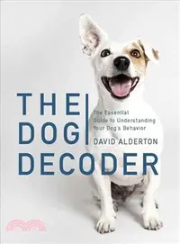 在飛比找三民網路書店優惠-The Dog Decoder ― The Essentia