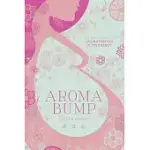 AROMABUMP: THE BELLY BIBLE FOR AROMATHERAPY IN PREGNANCY