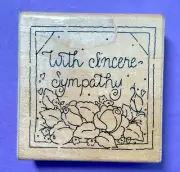JRL Design Rubber Stamp Wood Mount With Sincere Sympathy QQ101 Flowers Saying