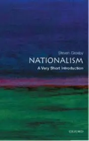 Nationalism: A Very Short Introduction by Steven Grosby: New