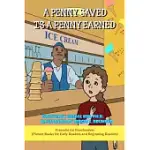 A PENNY SAVED IS A PENNY EARNED: PICTURE BOOKS FOR EARLY READERS AND BEGINNING READERS