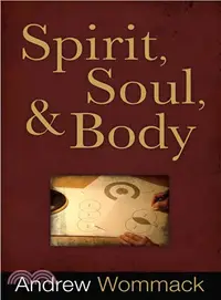 在飛比找三民網路書店優惠-Spirit, Soul & Body