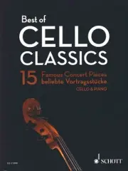 Best of Cello Classics 15 Famous Concert Pieces Cello with Piano Book 049044447