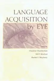 Language Acquisition By Eye by Charlene Chamberlain (English) Paperback Book