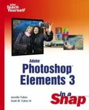 Adobe Photoshop Elements 3 In A Snap