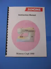 Janome Memory Craft 3000 Sewing Machine Instruction Manual - Printed