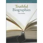 TRUTHFUL BIOGRAPHIES