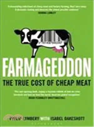 Farmageddon : The True Cost of Cheap Meat