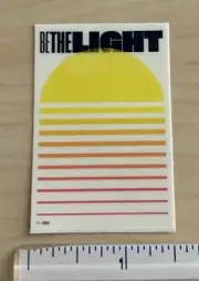 Be The Light Motivational Colorful Sunset Small Sticker Decal 1.5”