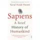 Sapiens: A Brief History of Humankind《人類大歷史：從野獸到扮演上帝》原文版