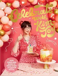 在飛比找三民網路書店優惠-Celebrate with Kim-Joy: Cute C