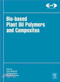 在飛比找三民網路書店優惠-Bio-based Plant Oil Polymers a