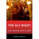 The Alt-Right: What Everyone Needs to Know