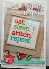 Its So Emma Stitchery Eat. Sleep. Stitch. Repeat. Cross Stitch Chart Pattern NEW