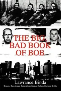 在飛比找博客來優惠-The Big, Bad Book of Bob: Rogu