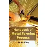 HANDBOOK OF METAL FORMING PROCESS