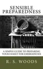 Sensible Preparedness by R.S. Woods (English) Paperback Book