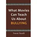 WHAT MOVIES CAN TEACH US ABOUT BULLYING