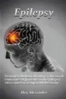 Neuropsychological and psychosocial outcomes of patients with epilepsy after ant