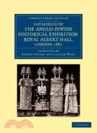 在飛比找三民網路書店優惠-Catalogue of the Anglo-Jewish 