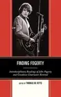 Finding Fogerty: Interdisciplinary Readings of John Fogerty and Creedence Clearw