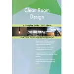 CLEAN ROOM DESIGN A COMPLETE GUIDE - 2020 EDITION