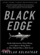Black Edge ─ Inside Information, Dirty Money, and the Quest to Bring Down the Most Wanted Man on Wall Street