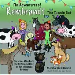 THE ADVENTURES OF REMBRANDT THE TUXEDO CAT: SURPRISES MISS LADY, THE TORTOISESHELL CAT, ON HER MILESTONE BIRTHDAY