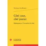 COTE COUR, COTE JUSTICE