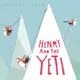 Henry and the Yeti(精裝)/Russell Ayto【三民網路書店】