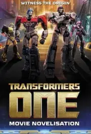 Transformers One: Movie Novelisation (Hasbro) [Paperback]