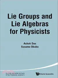 在飛比找三民網路書店優惠-Lie Groups and Lie Algebras fo