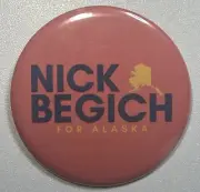 Nick Begich For Congress Button. 2.25in
