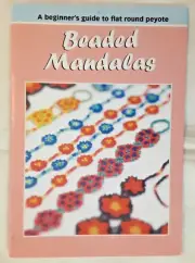 BEADED MANDALAS Flat Round Peyote Bead Sewing Craft Project Book