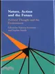 Nature, Action and the Future ─ Political Thought and the Environment