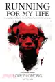 Running for My Life ─ One Lost Boy's Journey from the Killing Fields of Sudan to the Olympic Games