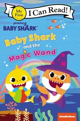 Baby Shark: Baby Shark and the Magic Wand