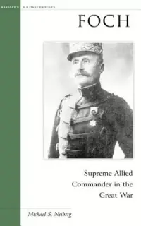 在飛比找博客來優惠-Foch: Supreme Allied Commander