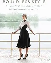 Boundless Style: A Mix-and-Match Sewing Pattern Workbook
