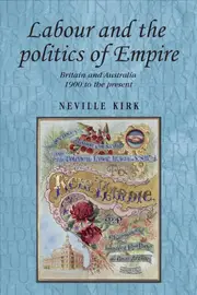 Labour and the Politics of Empire