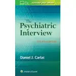 THE PSYCHIATRIC INTERVIEW