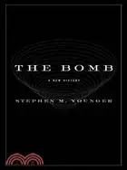 在飛比找三民網路書店優惠-The Bomb: A New History