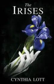 The Irises (Southern Spectral Series Book 2) by Lott, Cynthia