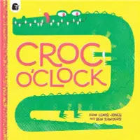 在飛比找三民網路書店優惠-Croc o'Clock