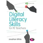 DIGITAL LITERACY SKILLS FOR FE TEACHERS