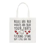Roses Are Red Violets Are Blue Farts F-ing Stink Regular Tote Bag Love Shopper