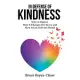 In Defense of Kindness: Why It Matters, How It Changes Our Lives, and How It Can Save the World