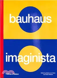 在飛比找三民網路書店優惠-Bauhaus Imaginista: A School i