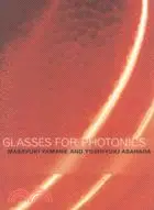 在飛比找三民網路書店優惠-Glasses for Photonics