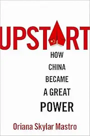 Upstart How China became a Great Power
